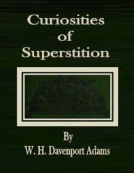 Curiosities of Superstition