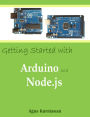 Getting Started with Arduino and Node.js