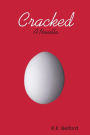 Cracked: A Novella