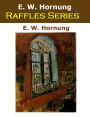E. W. Hornung Raffles Series