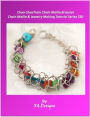 Choo ChooTrain Chain Maille Bracelet: Chain Maille & Jewelry Making Tutorial Series T80
