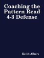 Coaching the Pattern Read 4-3 Defense