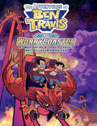 Title: The Adventures of Ben and Travis and the WorryCoaster, Author: Ben Hayes and Travis Creasy