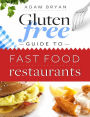 Gluten Free Guide to Fast Food Restaurants