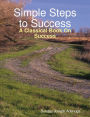 Simple Steps to Success: A Classical Book On Success