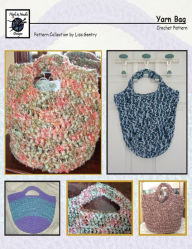 Yarn Bag - Crochet Pattern