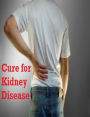 Cure for Kidney Disease