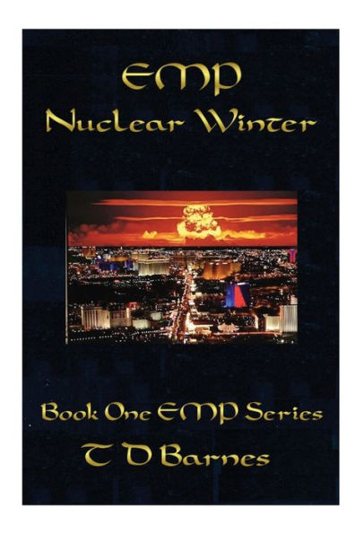 EMP - Nuclear Winter: Book 1 - EMP Series