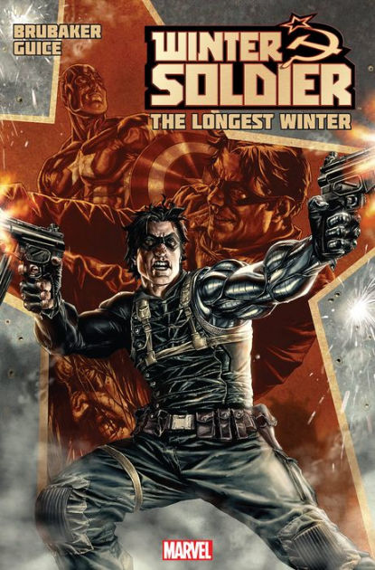 WINTER SOLDIER VOL. 1: THE LONGEST WINTER by Ed Brubaker, Butch