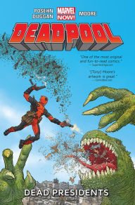 Title: Deadpool, Volume 1: Dead Presidents (Marvel Now), Author: Brian Posehn