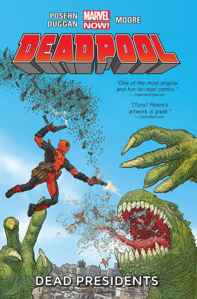 Deadpool, Volume 1: Dead Presidents (Marvel Now)