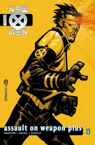 Title: New X-Men Vol. 5: Assault on Weapon Plus, Author: Grant Morrison