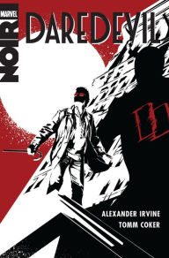 Title: Daredevil Noir, Author: Alexander Irvine