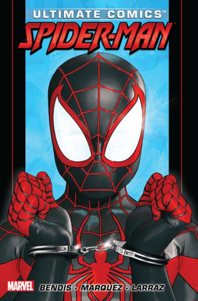 Ultimate Comics Spider-Man by Brian Michael Bendis Vol. 3