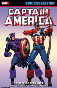 Title: Captain America Epic Collection: Society of Serpents, Author: Michael Carlin
