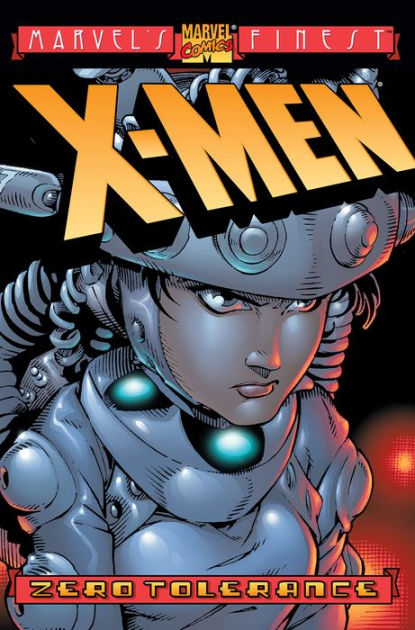 X-Men: Operation Zero Tolerance by Scott Lobdell, John Moore