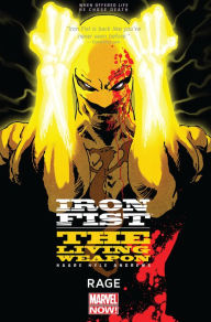 Title: Iron Fist: The Living Weapon Vol. 1 - Rage, Author: Kaare Andrews