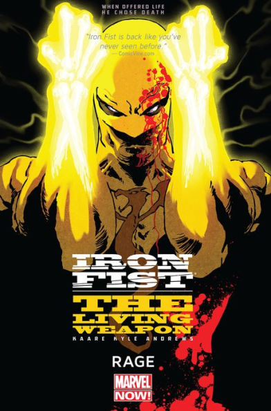 Iron Fist: The Living Weapon Vol. 1 - Rage