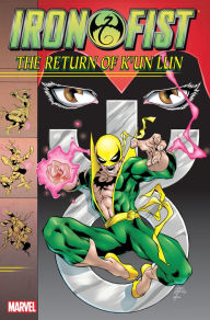 Title: Iron Fist: The Return of K'un Lun, Author: James Felder