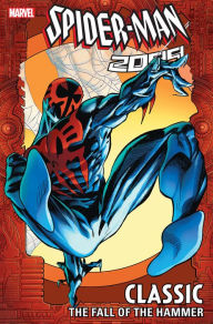Title: Spider-Man 2099 Classic Vol. 3: The Fall of the Hammer, Author: Peter David