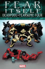 Fear Itself: Deadpool/Fearsome Four