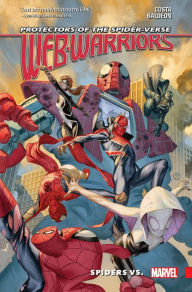 Title: Web Warriors Of The Spider-Verse Vol. 2: Spiders Vs., Author: Michael Costa