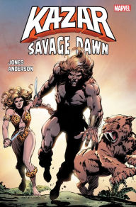 Title: Ka-Zar: Savage Dawn, Author: Bruce Jones