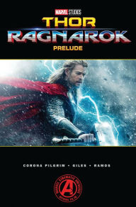 Title: Marvel's Thor: Ragnarok Prelude, Author: Will Pilgrim