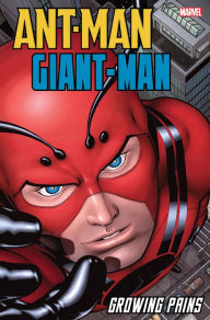 Title: Ant-Man/Giant-Man: Growing Pains, Author: Stan Lee