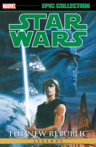 Title: Star Wars Legends Epic Collection: The New Republic Vol. 4, Author: Mike Baron