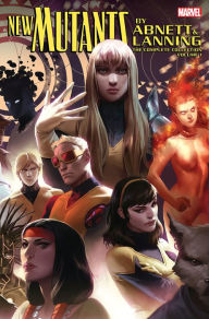 Title: New Mutants By Abnett & Lanning: The Complete Collection Vol. 1, Author: Will Pilgrim