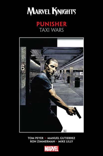 アメコミ　MARVEL KNIGHTS PUNISHER TAXI WARS Marvel Knights Punisher By Peyer & Gutierrez: Taxi Wars by