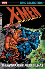 Title: X-Men Epic Collection: It'S Always Darkest Before The Dawn, Author: Steve Englehart