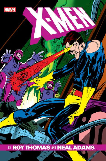 X-Men By Roy Thomas & Neal Adams Gallery Edition by Roy Thomas, Dennis  O'Neil, Neal Adams, eBook