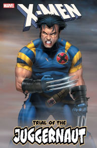 Title: X-Men: Trial Of The Juggernaut, Author: Chuck Austen