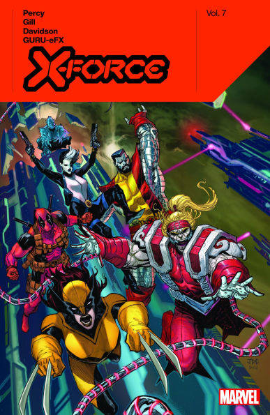 X-Force By Benjamin Percy Vol. 7