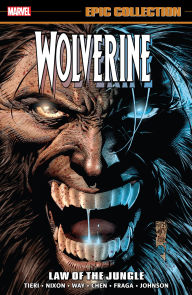 Title: Wolverine Epic Collection: Law Of The Jungle, Author: Frank Tieri