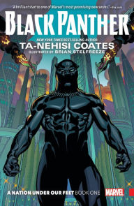 Title: Black Panther: A Nation Under Our Feet, Book 1, Author: Ta-Nehisi Coates