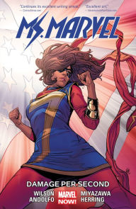 Title: Ms. Marvel Vol. 7: Damage Per Second, Author: G. Willow Wilson