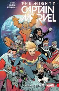 Title: THE MIGHTY CAPTAIN MARVEL VOL. 2: BAND OF SISTERS, Author: Margaret Stohl