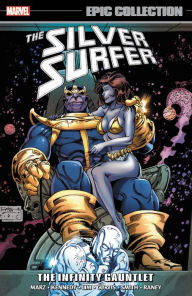 Title: SILVER SURFER EPIC COLLECTION: THE INFINITY GAUNTLET, Author: Ron Lim