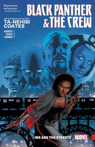 Title: Black Panther and the Crew: We Are the Streets, Author: Ta-Nehisi Coates