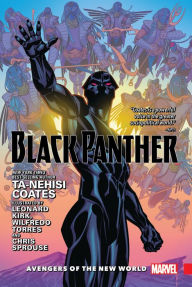 Title: BLACK PANTHER VOL. 2: AVENGERS OF THE NEW WORLD, Author: Ta-Nehisi Coates