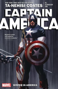 Title: Captain America by Ta-Nehisi Coates Vol. 1: Winter in America, Author: Ta-Nehisi Coates