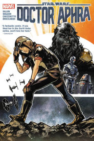 Title: Star Wars: Doctor Aphra Vol. 1: Aphra, Author: Kieron Gillen