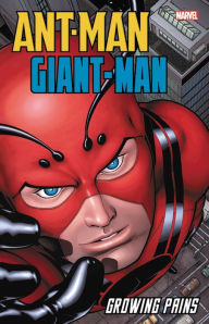 Title: Ant-Man/Giant-Man: Growing Pains, Author: Stan Lee