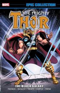 Electronics ebook download pdf Thor Epic Collection: The Black Galaxy by Tom Defalco (Text by), Ron Frenz, Randall Frenz, Gary Hartle, Herb Trimpe (English Edition) 9781302918507 