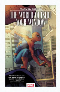 Title: MARVEL COMICS: THE WORLD OUTSIDE YOUR WINDOW, Author: Joe Simon