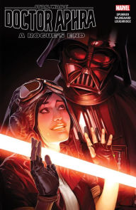 Free download ebook in txt format Star Wars: Doctor Aphra Vol. 7: A Rogue's End by Si Spurrier (Text by), Caspar Wijngaard (English Edition)