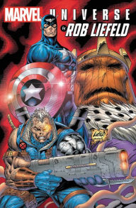 Books in pdf format free download Marvel Universe by Rob Liefeld Omnibus